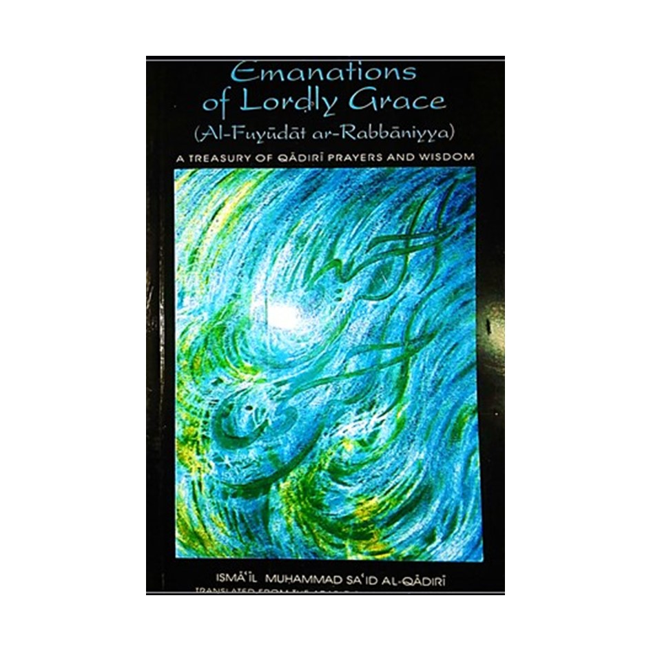 Emanations of Lordly Grace