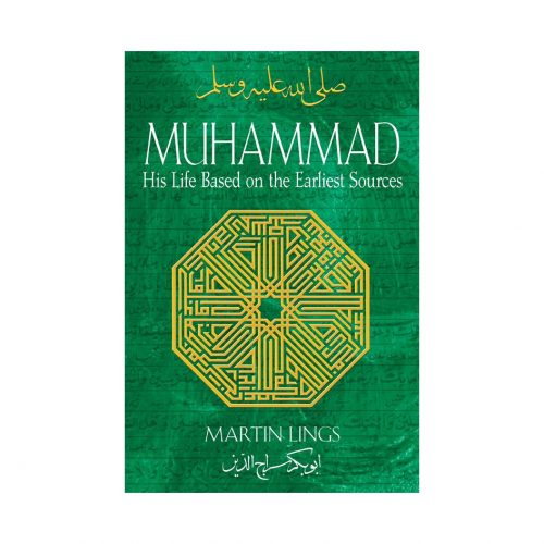 MUHAMMAD by Martin Lings